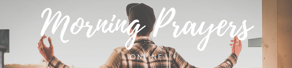 Morning Prayers Online